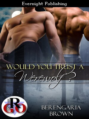 cover image of Would You Trust a Werewolf?
